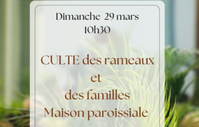 Culte des Rameaux et des familles